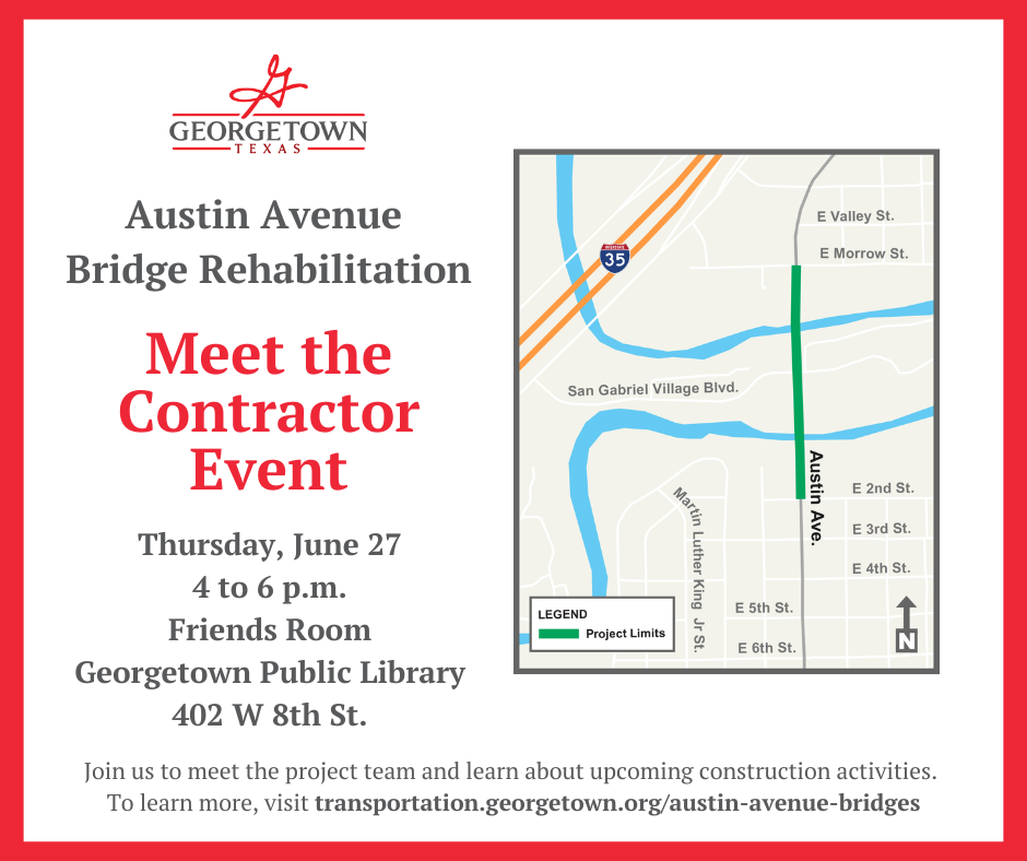 Meet the contractor event, Thursday, June 27, 4 to 6 p.m., Friends Room, Georgetown Public Library, 402 W, 8th Street